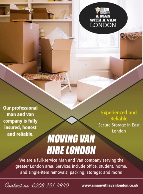 Moving Van Hire London is the most cost-effective solution AT https://www.amanwithavanlondon.co.uk/student-moving-van-hire

Find us on google Map : https://goo.gl/maps/uJgsdk4kMBL2

There are plenty of different reasons you’ll need a removals company. A number of them maybe you are going out of your house or apartment and want someone like an individual having a van to assist with moving your property. Or you may be redecorating your home and need a trailer and guy haul off the old furniture. It doesn’t require a lot of automobile capability to get rid of old furniture, so the Moving Van Hire London may be perfectly acceptable for this specific job.

Address-  5 Blydon House, 33 Chaseville Park Road, London, LND, GB, N21 1PQ 
Contact Us : 020 8351 4940 
Mail : steve@amanwithavanlondon.co.uk , info@amanwithavanlondon.co.uk

Our Profile: https://site.pictures/manwithvan

More Images : 

https://site.pictures/image/JYmap
https://site.pictures/image/JYdbl
https://site.pictures/image/JYJA5
https://site.pictures/image/JYvtb