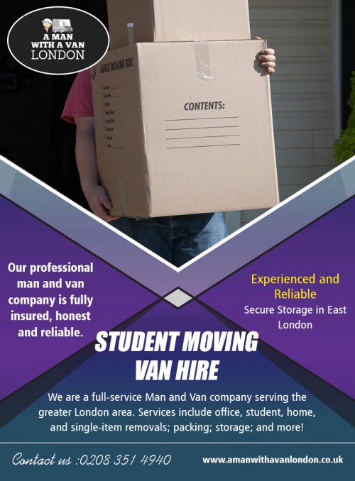 Student moving van hire is the most cost-effective solution AT https://www.amanwithavanlondon.co.uk/student-moving-van-hire

Find us on google Map : https://goo.gl/maps/uJgsdk4kMBL2

There are plenty of different reasons you’ll need a removals company. A number of them maybe you are going out of your house or apartment and want someone like an individual having a van to assist with moving your property. Or you may be redecorating your home and need a trailer and guy haul off the old furniture. It doesn’t require a lot of automobile capability to get rid of old furniture, so the student moving van hire may be perfectly acceptable for this specific job.

Address-  5 Blydon House, 33 Chaseville Park Road, London, LND, GB, N21 1PQ 
Contact Us : 020 8351 4940 
Mail : steve@amanwithavanlondon.co.uk , info@amanwithavanlondon.co.uk

Our Profile: https://site.pictures/manwithvan

More Images : 

https://site.pictures/image/JYdbl
https://site.pictures/image/JYJA5
https://site.pictures/image/JYiHd
https://site.pictures/image/JYD2e