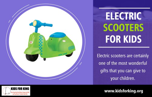 Electric scooters for kids is designed for ages eight and up at http://www.kidsforking.org/

Kids electric scooters have become so popular these days, that it is difficult to enter a neighborhood on a beautiful day, and not see at least one. Parents that have children who ride them, soon find some very positive benefits that come as a result. These benefits go far beyond most parent's expectations when they first purchased the Electric scooters for kids. 

Our Products:

Electric Scooters For Kids
Kids Electric Scooter
Best Electric Scooter For Kids
Electric Scooter Under 100
Electric Scooter Under 200
Electric Scooter Under 300 
Electric Motorcycle For Kids

Social Links:

https://ello.co/motorcycleforkids
https://headwayapp.co/kidsforking-changelog
https://www.linkedin.com/in/motorcycleforkids/
https://www.flickr.com/photos/motorcycleforkids/