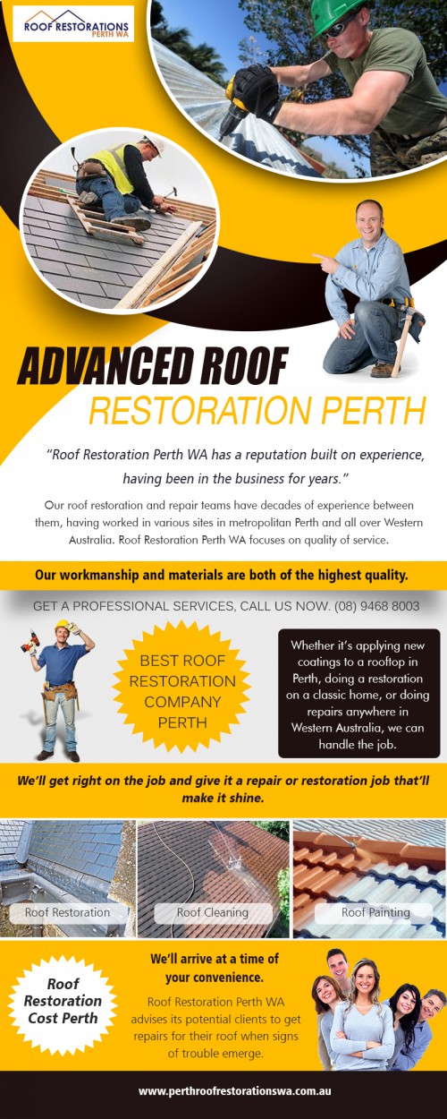 Advanced roof restoration in Perth contractor deliver quality on time work at http://perthroofrestorationswa.com.au/

We believe in its ability to fix roofs as well as remodel houses to such an extent that it has backed up its work with a lifetime warranty. Such a guarantee means that hiring the advanced roof restoration in Perth contractor is a one-time investment. This makes the contractor cost-effective to engage and, hence, a popular choice for many homeowners. While there are many Roofing Contractor that can repair the damage done to your roof, there won’t be many who would be as confident in their skills at perthroofrestorationswa.com.au.

Social Links :
https://twitter.com/WArestoration
https://www.pinterest.com/roofrestorationswa/
https://www.instagram.com/roofrestorationwa/
https://www.youtube.com/channel/UCkO1FQdenpjjeD6l7JI_S6g

ROOF RESTORATIONS PERTH WA

91 Lindsay Street,
Perth, Western Australia, 6000
Call Us : +61 8 9468 8003
Working Hours : 
Mon – Sun: 7:30 AM – 6:30 PM

Services : 
Advanced Roof Restoration Perth
Best Roof Restoration Company Perth
Roof Restoration Cost Perth