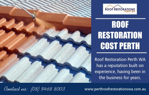 Roof restoration cost in Perth with affordable price pacakges at http://perthroofrestorationswa.com.au/

To make sure that the roof provides a building with the protection it needs, various factors need to be taken into account. Similarly, inspection and maintenance of the roof are essential. All of this cannot be handled by amateurs as put simply; they would not be able to gauge what they ought to be looking for and what they can do to avoid potential damage. It is owing to this reason that you need to spend the time and effort to find a contractor who would prove to be reliable and efficient. Roof restoration cost in Perth that comes with quality work for reasonable price services.

Social Links :
http://padlet.com/roofrestorationwa
https://followus.com/roofrestorationwa
https://kinja.com/roofrestorationwa
https://www.allmyfaves.com/roofrestorationswa/

ROOF RESTORATIONS PERTH WA

91 Lindsay Street,
Perth, Western Australia, 6000
Call Us : +61 8 9468 8003
Working Hours : 
Mon – Sun: 7:30 AM – 6:30 PM

Services : 
Advanced Roof Restoration Perth
Best Roof Restoration Company Perth
Roof Restoration Cost Perth
