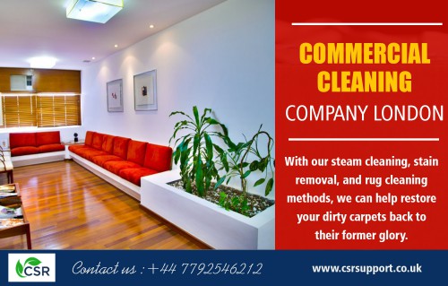 Why You Should Hire Commercial Cleaning Services in London at https://csrsupport.co.uk/

Our Services : 

Commercial Cleaning London
commercial Cleaning Services London
Commercial Cleaning Company London

A dirty or disorganized office is repulsive and in many cases will turn away the clients even before they trade with the company. Many will reason that a business which is unable to take care of its hygienic needs and is also unable to maintain order is not competent enough to take care of the client's needs. In many cases, this appears, and it is impossible to justify how a company unable to take care of its own needs can handle clients needs. To maintain a clean office, professional Commercial Cleaning Services in London come in handy.

Phone :  +44 7792 546212

Social Links : 

https://www.pinterest.com/commercialcleaninglondon 
http://www.alternion.com/users/commercialcleaningln/
https://commercialcleaningserviceslondon.home.blog/
https://en.gravatar.com/commercialcleaningcompanylondon
https://richardfowlkes.contently.com/