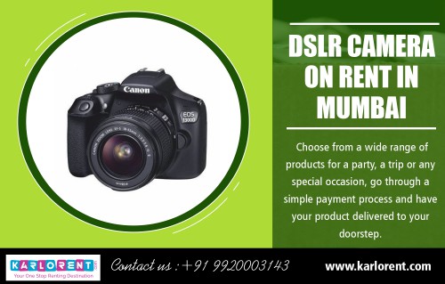 DSLR on rent in Mumbai help you capture stunning photographs at https://karlorent.com/camera-lenses

Camera on rent in mumbai starting from as low as Rs. 500/day. Rent a huge variety of high-end DSLRs, Cameras & Lenses, along with latest accessories. Canon 5D Mark IV. Canon - 1500D. Nikon - D5600 Tamron Lens 70 - 300 mm. Canon Lens EFS 55 - 250 mm.