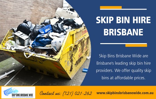 Skip bin hire in Brisbane offer quick delivery and great prices at http://skipbinsbrisbanewide.com.au/ 

Find Us : https://goo.gl/maps/1GKnGgbMHfx 

Our Services : 

Skip Bin Hire 
Residential Skip Bin Hire 
Commercial Skip Bin Hire 
Events Waste Management 
Waste Recycling 

Rubbish and other wastes have been the cause of many diseases today. Disposal of wastes can be a great challenge if one is not careful. To this effect, using skip bin hire in Brisbane service is most appropriate. If you need a container for hire, then you have to book a skip for yourself. These skips come in different sizes. The different types of skips available include the general, clean fill and green waste skips.

Email : info@skipbinsbrisbanewide.com.au 
Phone : 0721021262 

Social links : 

https://www.youtube.com/channel/UCiBfM80NpHXCCoFdp78wnmw 
https://skipbinsbrisbanewide.blogspot.com/ 
https://www.pinterest.com/skipbinsbrisbane/ 
https://twitter.com/skipbinsbrisban