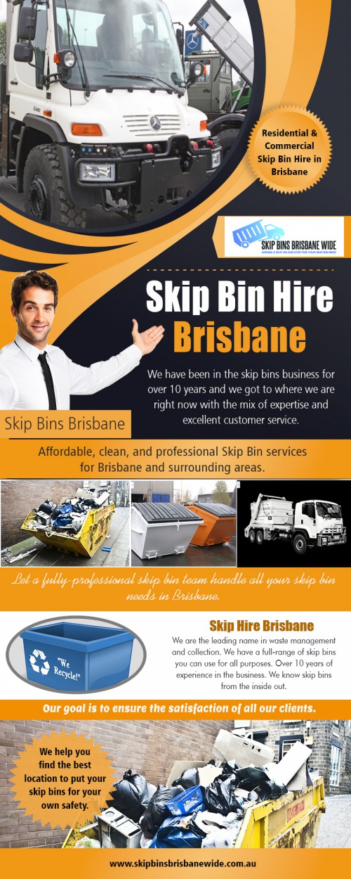 Skip bin hire in Brisbane for Home, Office, and Business at http://skipbinsbrisbanewide.com.au/ 

Find Us : https://goo.gl/maps/1GKnGgbMHfx 

Our Services : 

Skip Bin Hire 
Residential Skip Bin Hire 
Commercial Skip Bin Hire 
Events Waste Management 
Waste Recycling 

When you are renovating your home or are moving into a new office, you find that suddenly you have a lot of waste to deal with. It is tough for an individual to deal with this waste. You may not be aware of the rules and regulations involved with getting rid of a large amount of waste in your area. A perfect solution in such a situation is a skip. You can either purchase a skip bin or get a skip hire done. There are skip bins available for business as well as residential use. Skip bin hire in Brisbane an excellent and hassle-free way to deal with excess garbage.

Email : info@skipbinsbrisbanewide.com.au 
Phone : 0721021262 

Social links : 

https://www.pinterest.com/skipbinsbrisbane/ 
https://www.reddit.com/user/skipbinsbrisbane 
https://en.gravatar.com/skipbinsbrisbanewide 
https://skipbinsbrisbanewide.wordpress.com/