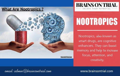 Nootropics to Unlock Your True Brain at https://brainsontrial.com/nootropics/

Service us
modafinil reviews
nootropics
modafinil guide
modafinil trial
modafinil side effect

The trouble with using a blanket term like “nootropics” is that you lump all kinds of substances together. Technically, you could argue that caffeine and cocaine are both Nootropics, but they’re hardly equal. With so many ways to enhance your brain function, many of which have significant risks, it’s most valuable to look at nootropics on a case-by-case basis.

Contact us
Email : admin@brainsontrial.com
Website : https://brainsontrial.com/

Social
http://www.apsense.com/brand/BrainsOnTrial
https://brainopills.contently.com/
https://disqus.com/by/brainpill/
https://dashburst.com/brainonpills
https://www.twitch.tv/brainonpills/videos