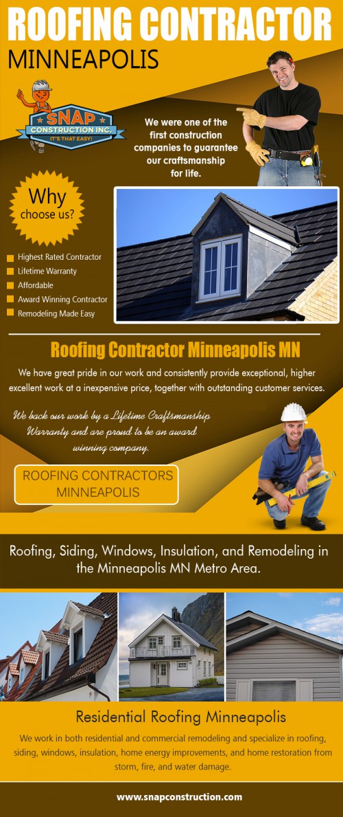 Best Tips For Choosing A Metal Roofing Contractor Minneapolis MN at http://www.snapconstruction.com/

Visit : 

http://www.snapconstruction.com/roofing-contractor-minneapolis/
http://www.snapconstruction.com/roofing-contractor-minneapolis-mn/
http://www.snapconstruction.com/roof-replacement-contractor-minneapolis

If you think that carrying out roofing assignments by yourself is the economical way, you are wrong. If you are not a professional, there can be many things go wrong during the period to increase the overall cost. With residential Roofing Contractor Minneapolis you can shop around for the most budget solution. The roofing contractor would help you find the best roofing option within your budget.

Snap Construction®
Phone : 612-333-SNAP (7627)
Email : contact@snapconstruction.com

Find Us : https://goo.gl/maps/pCFJhH91wJz

Social Links : 

https://www.dailymotion.com/RoofingContractorsMinneapolis
http://www.apsense.com/brand/snapconstruct
https://www.allmyfaves.com/snapmnroofing/
https://remote.com/roof-replacement-contractor-edina-mn
https://trello.com/roofingcompanyminneapolis