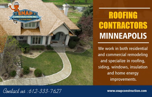 Roofing Contractors Minneapolis Choices For Flat Roofs at http://www.snapconstruction.com/

Visit : 

http://www.snapconstruction.com/roofing-contractor-minneapolis/
http://www.snapconstruction.com/roofing-contractor-minneapolis-mn/
http://www.snapconstruction.com/roof-replacement-contractor-minneapolis

A house is the most important purchase that one makes in his life. Further, it offers protection to your family and belongings. Building the house as actively as possible is, therefore, a prerequisite. Roof, for instance, is the outermost protective shield that protects the interior of the house from harsh climate-snow, rain, hail/wind storm and so on. You may, therefore, take utmost care in building the roof with professional residential Roofing Contractors Minneapolis.

Snap Construction®
Phone : 612-333-SNAP (7627)
Email : contact@snapconstruction.com

Find Us : https://goo.gl/maps/pCFJhH91wJz

Social Links :

https://twitter.com/SnapMnRoofing
https://www.pinterest.com/mnroofing/
http://s1268.photobucket.com/user/SnapMnRoofing/profile/
https://www.ted.com/profiles/10431290
https://itsmyurls.com/snapmnroofing