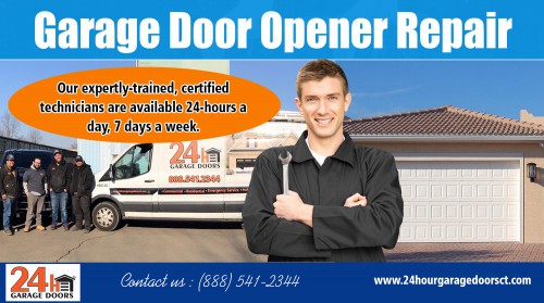 Garage Door Opener Repair - Add Comfort to Your Home AT https://www.24hourgaragedoorsct.com/garage-door-opener-repair-new-haven-ct/ 
Find Us On Google Map : https://goo.gl/maps/eAPNwF4tBx52
While plaGarage Door Opener Repair - Add Comfort to Your Homenning for a garage door, the first thing that comes to your mind is its building material. Customers are spoiled for choice as far as the building materials and designs are concerned. Wood and steel are the commonest building material. For each kind of garage gate material, you can get multiple options for its exterior look and feel. You can decide upon decorative windows, hardware, and insulation as per your requirements.
Social : 
http://garagedoorinnewhaven.strikingly.com/
https://itsmyurls.com/24garagedoors
http://ttlink.com/garagedoorinnewhaven

Address : 91 Shelton Ave #110, New Haven, CT 06511, USA
Contact us : +1 888-541-2344
Primary Email Address : dispatch@24hourgaragedoorsct.com
Hours of Operation: Mon To Sun : 24 Hours