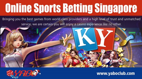 Top trusted online casino in Singapore 2019 with unlimited free spins at https://yaboclub.com/sg/sportsbook

Service:
sports betting singapore
esports betting singapore
online sports betting singapore
singapore sport betting

When choosing an online casino you want to look for a reputable, licensed casino. Third-party accounting firms audit licensed online casinos. The internet also tends to keep them honest as failure to pay a player quickly becomes known in the online gambling community. Choose top trusted online casino in Singapore 2019 for more bonus points.

Social:
https://twitter.com/yaboclub
https://about.me/malaysiaonlinecasino
https://refind.com/sportsbetmlysia
https://www.viki.com/users/malaysiaonlinecasino/about
https://wiseintro.co/malaysiabestonlinecasino
https://remote.com/reliable-malaysiaonline-casino
https://profiles.wordpress.org/sportsbetmalaysia/
https://influence.co/sportsbetmalaysia