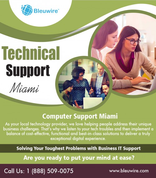 The managed service provider in Miami with innovative solutions at https://bleuwire.com/managed-it-services-providers-in-miami/

IT service companies have their plans in addition to a method to resolve customer's need. They offer you a vast number of providers for handling several kinds of items like a server, server, data, background, etc.. To choose which one is your very best, you need to search for technical support in Miami features.

Social : 
https://soundcloud.com/bleuwireitservices/
https://sites.google.com/view/bleuwire/home
https://www.youtube.com/channel/UCDxk0ANoWjMGRtzTu-L9qpw

IT Solutions Miami

10990 NW 138th St, STE 10
Hialeah, FL 33018
Phone : +1 (888) 509-0075
Email: info@bleuwire.com
Working Hours : Monday to Friday : 8:00 AM to 6:00 PM
