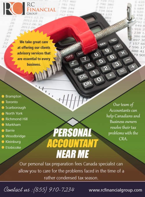 Looking for Business Tax Accountant In My Area for you and your business at https://rcfinancialgroup.com/getting-audited-by-the-cra/


Services:
personal accountant near me
accountant near me

A tax accountant has been trained as an accountant and can inspect, prepare, and maintain financial records for a business or individual. However tax accountants main focus is on developing and preserving tax information. Accountants must have skills in math and using the computer because computers are often used to make graphs, reports, and summaries. Nearly all companies require that Business Tax Accountant In My Area have at least a bachelor's degree in accounting, and may even need a master's degree level of education.

Contact us
Addess:-1290 Eglinton Ave E, Mississauga, ON L4W 1K8, Canada
PHONE:-(855) 910-7234
Email:- info@rcfinancialgroup.com

Find us
https://goo.gl/maps/kqNW1d6T3fC2

Social Links :

https://www.unitymix.com/Etobicokeaccount
https://enetget.com/Etobicokeaccount
https://trello.com/b/wGefwfuj/estate-tax-accountant-near-me
https://bramptonaccountant.contently.com/
https://addyp.com/mississauga/place/148266/rc-accountant-cra-tax
http://www.canadianbusinessdirectory.ca/file1326644.htm
https://post.craigslist.org/manage/6775280088/wdduw