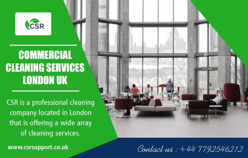 How Commercial Cleaning Services London UK Impact Your Business at https://csrsupport.co.uk/

Our Services :

Top Commercial Cleaning London
commercial cleaning services london uk
London Commercial Cleaning Company
commercial cleaning Company near me

To enjoy the best prices from the Commercial Cleaning Services London UK to make a contractual arrangement. Entering a contract to have the company offer ongoing cleaning services profits the business since the cleaning company will give the company attractive offers for the services provided. Other than the low cost that will be paid for the services, the tidy working environment provided by the cleaners puts forth a place that the business staff and clients will enjoy working under.

Phone : +44 7792 546212

Social Links :

https://kinja.com/ukcommercialcleaning
https://www.instagram.com/commercialcleaninguk/
https://padlet.com/csrsupport/7c3gock2to0j
https://www.ted.com/profiles/12733308
https://profiles.wordpress.org/csrsupport/
https://www.reddit.com/user/csrsupport
http://csrsupport.strikingly.com/
https://www.behance.net/commercialon
https://remote.com/commerciallondon