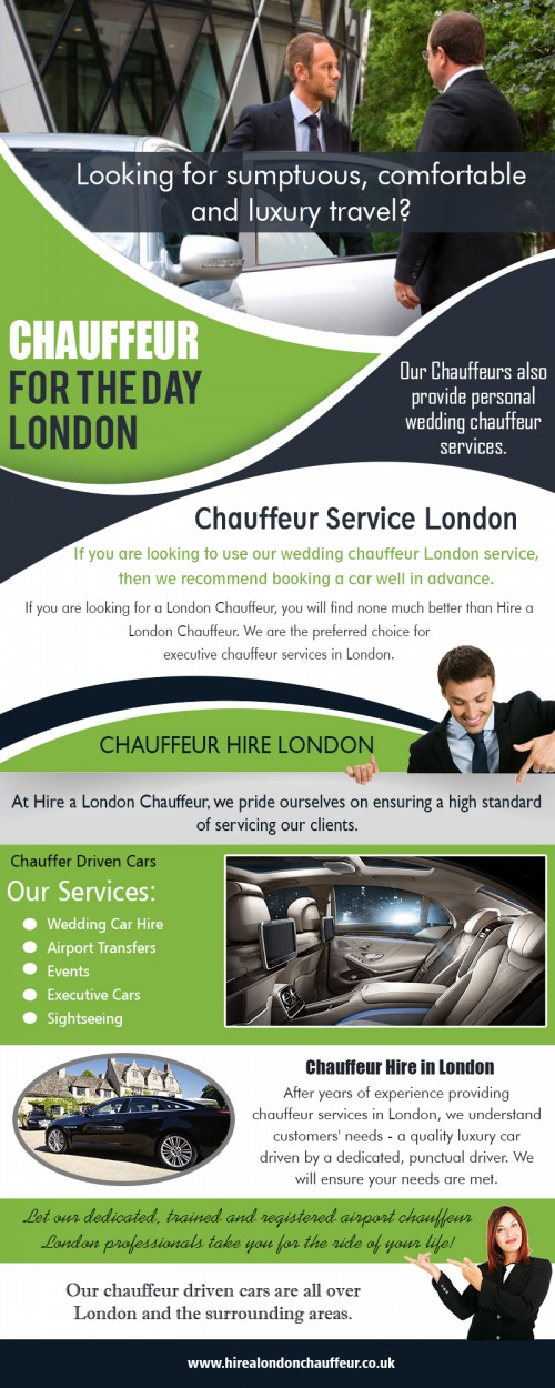 Hire Chauffeur For The Day in London for the Best in Luxury Travel at https://www.hirealondonchauffeur.co.uk/chauffeur-driven-cars/

Find us on : https://goo.gl/maps/PCyQ3qyUdyv

A thoughtful chauffeur is always a valuable Chauffeur For The Day in London. The customer is the king and as so they should be treated. A driver who plans for the needs of the customers beforehand and has items like tissues, shoe shine cloths and even umbrellas on board will always win at the end of the day. An attentive chauffeur will also ensure that climate control systems are always properly functioning to keep customers as comfortable as possible during the rides.

TSDA Trans Ltd London

Address: 31 Ellington Court,
High Street, London, N14 6LB
Call Us On +447469846963, +442083514940
Email : info@hirealondonchauffeur.co.uk

My Profile : https://site.pictures/chauffeurhire

More Images :

https://site.pictures/image/JxtdI
https://site.pictures/image/JxyFx
https://site.pictures/image/JxHE8
https://site.pictures/image/JxqhX