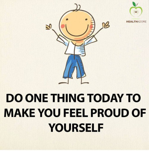 Lakukan sesuatu yang membuatmu bangga hari ini