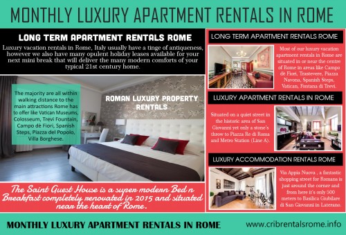 Book your apartments so you can enjoy your stay and truly cherish and explore the serene and friendly environments and emphatic mood of the city. The rentals will keep your tensions about the stay. The Luxury Apartment Rentals In Rome will offer you a stay just as if you were living in your home but without any problems and offering you all the traditional comforts that you might expect from a vacation. Browse this site http://www.cribrentalsrome.info/short-and-long-term-rentals-in-rome-italy/ for more information on Luxury Apartment Rentals In Rome. Follow us : https://goo.gl/OfDQwL
https://goo.gl/kchxEF
https://goo.gl/yPLO0h
https://goo.gl/8Jsl2C
https://goo.gl/h7Dvug