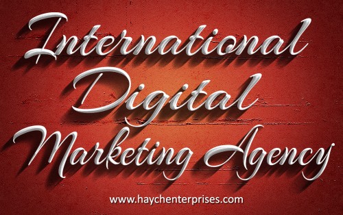 We have run many highly successful SEO campaigns for businesses and have successfully expanded those campaigns worldwide and are now an experienced International Digital Marketing Agency. In the process, we have gained a lot of experience in successfully running international SEO campaigns and we are aware of what it takes to get results in international markets. Click this site http://haychenterprises.com/international-seo-agency/ for more information on International Digital Marketing Agency.  Follow us : https://goo.gl/8aZ1NP
https://goo.gl/0KpVK6
https://goo.gl/ByDYdi
https://goo.gl/trqEwZ
https://goo.gl/p7BnK9