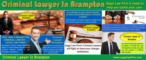 Visit this site http://saggilawfirm.com/criminal-lawyer-brampton/ for more information on criminal lawyer in brampton. The best criminal lawyer in brampton works on a client’s behalf to ensure they are treated fairly and justly as their client traverse the legal system. Criminal lawyers are trained and experienced in various areas of criminal law such as assaults, DUI, theft, murder, and much more. They have the expertise, knowledge, and experience to defend their clients while maintain a strict code of ethics. This is vital because when a person is charged with an offense, they are presumed innocent until found guilty by a judge or jury of their peers.
Follow us: http://saggilawfirm.tumblr.com
http://criminallawyerinbrampton.blogspot.com
https://www.behance.net/bramptoncriminal
http://www.sprasia.com/user/criminallawyers/photo