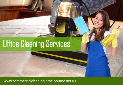The job that might be completed consists of all custom, common, inner cleaning. This specific will often be flooring, inner walls, tiles, partition walls, lighting, furnishings, and windows cleaning, suspended ceilings and also heavy cleaning of cleaning services as well as sanitary advantages. Office Cleaning Services is the popular company in Melbourne and you will get the best services for cleaning your office. Pop over to this web-site http://www.commercialcleaninginmelbourne.net.au/office-cleanings-services/ for more information on Office Cleaning Services.
Follow us: https://goo.gl/KjbDxe
https://goo.gl/pXpxuk
https://goo.gl/EhAEMN
https://goo.gl/0zV9tK
https://goo.gl/jzXDzn