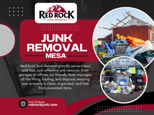 A full-service Junk Removal Mesa company can also assist with light demolition, appliance removal, and recycling — saving you from multiple service calls. Moving in Mesa doesn’t have to be stressful. With the right junk removal partner, you can cut the clutter, save money on moving costs, and start fresh in your new home. Ready to declutter before your move? Call Red Rock Junk Removal today and check “junk hauling” off your to-do list.

Red Rock Junk Removal
Address: 2847 E Morenci Rd, San Tan Valley, AZ 85143, United States
Phone: (480) 400-7763

Google Map: https://maps.app.goo.gl/ag7caRTam65DwqYy7

Read Our Blogs:
https://redrockjunk.wixsite.com/redrockjunk/
https://redrockjunkmesa.medium.com
https://redrockjunk.weebly.com

More Links:
https://c8ke.com/junkremovalmesa
https://www.reverbnation.com/redrockjunk
https://medium.com/@redrockjunkmesa/about