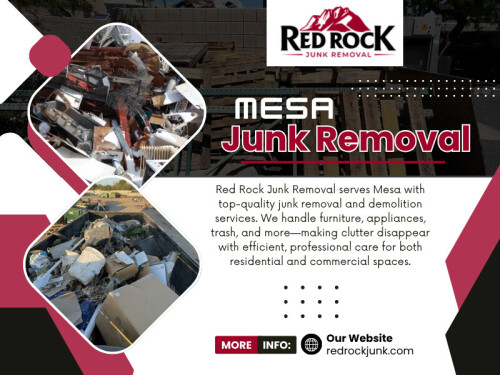 If you want one trip for both donations and trash, Junk Removal Mesa companies can separate items for you. Don’t forget about the outside of your home. Old tools, broken lawn equipment, scrap wood, and yard debris can all be removed before you hand over the keys. This not only makes your move cleaner but also helps you avoid last-minute dump runs. The best time to book Mesa Junk Removal services is about 1–2 weeks before your move. This gives you enough time to:

Red Rock Junk Removal
Address: 2847 E Morenci Rd, San Tan Valley, AZ 85143, United States
Phone: (480) 400-7763

Google Map: https://maps.app.goo.gl/ag7caRTam65DwqYy7

Read Our Blogs:
https://redrockjunk.wixsite.com/redrockjunk/
https://redrockjunkmesa.medium.com
https://redrockjunk.weebly.com

More Links:
https://beacons.ai/junkremovalmesa
https://www.pinterest.com/redrockjunk/
https://dzone.com/users/5296901/redrockjunk.html