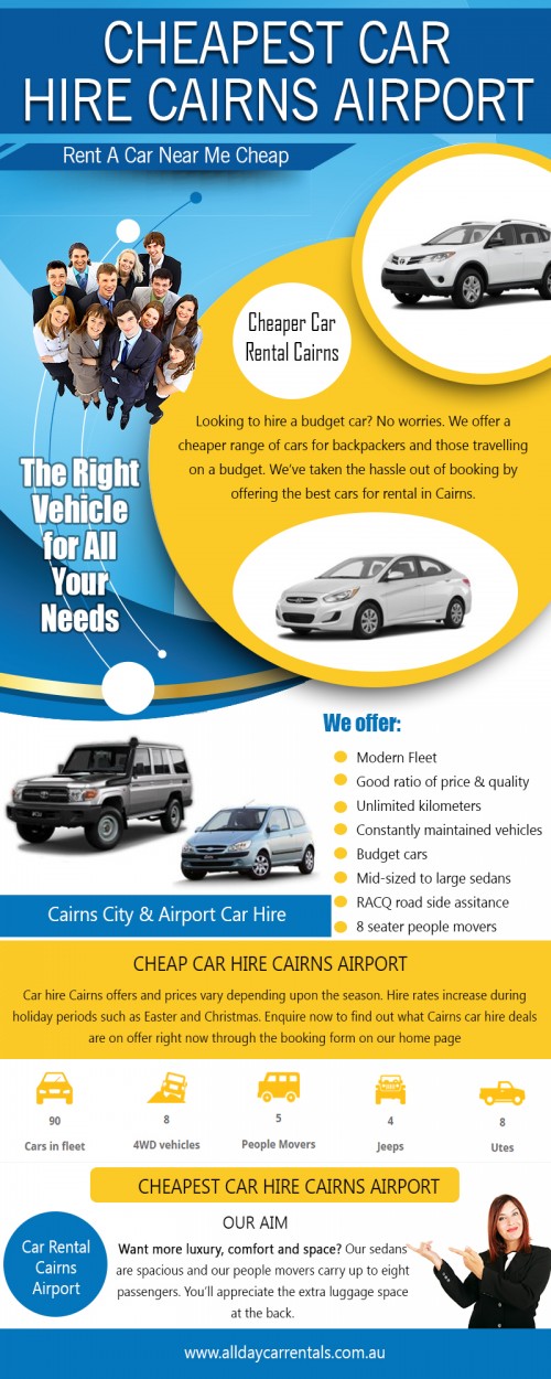 Our Website: http://alldaycarrentals.com.au/4wd-hire-cairns/
When looking for a Car Rental Near Me Open Now, there are several considerable options. The renter could book for a car online, via telephone or try to contact a rental service upon arrival at any of the car rental places. To secure the desired car and the best available rates and deals, it helps to contact the rental company in advance. You can simply use the internet to search and compare car rental rates from the comfort of your home prior to you trip.
My Profile: https://site.pictures/hirecarcairns
More Links:
https://site.pictures/image/d0XkP
https://site.pictures/image/d0NsR
https://site.pictures/image/d0j1q