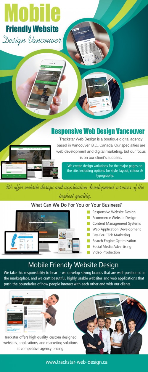 Web development Vancouver for creating exceptional digital experiences at https://trackstar-web-design.business.site/

find us: https://goo.gl/maps/Y9Rq6bbzo382

Deals in: 

web development Vancouver
web applications development  Vancouver
custom programing services
custom programing services  Vancouver
custom web development Vancouver
custom web development

The world of web development is still very much misunderstood. We've even heard people call it a "dark art". So when you need help turning your ideas and designs into a high quality website or web application. Good web application development firm will not only deliver an exact web application to automate your online business processing, but also get into online promotion for your website. Check out web development Vancouver services for quality results. 

Company Name:			Trackstar Web Design
Company Owner / Contact Person:	Gerrit Van Woudenberg

Full address- 			3460 W 14th Ave, Vancouver, BC V6R 2W1, Canada
Business Phone #:			778-288-9109

Business Category #1:		Web Design
Business Category #2:		Web Development
Business Category #3:		Ecommerce Website Design

Primary Email Address:		office@trackstar-web-design.ca

Products/Services:	web design, responsive web design, ecommerce website design, web development, online marketing, pay-per-click marketing, search engine optimization, video production, graphic design & branding, logo design

Year Established:			2009
Hours of Operation:		10am – 6pm, Monday to Friday
Mon 10:00 AM – 6:00 PM Tue10:00 AM – 6:00 PM Wed10:00 AM – 6:00 PM Thu10:00 AM – 6:00 PM Fri10:00 AM – 6:00 PM
Sat Closed
Sun Closed

Languages Spoken:			English, French
Payment Methods Preferred:		Cheque, E-Transfer, Direct Deposit, Wire Transfer
Company Logo 			(attached)

Service Area – Cities:		Vancouver, Burnaby, Richmond, North Vancouver, West Vancouver, Surrey, Coquitlam, Abbotsford, Chilliwack

Social---
http://www.lacartes.com/business/Trackstar-Web-Design/704695
https://www.cybo.com/CA-biz/trackstar-web-design
http://www.a-zbusinessfinder.com/business-directory/Trackstar-Web-Design-Vancouver-British-Columbia-Canada/32931387/
http://tupalo.com/en/vancouver-british-columbia/trackstar-web-design
http://www.bigwigbiz.com/article.php?id=3793