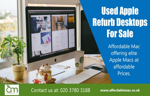 Buy Apple Refurbished iMac with good quality at the best price at https://www.affordablemac.co.uk/product-category/apple-laptops/apple-macbook-air/

Find Us: https://goo.gl/maps/QnmZQLQaTiw

Deals in .....

Used Apple Refurb Desktops For Sale
Used Apple Refurb Laptops For Sale
Used Apple Macbook For Sale
Used refurbished mac  For Sale

Buy Apple Refurbished Macbook Air
Buy Apple Refurbished Macbook Pro

Buy Apple Refurbished iMac
Buy Apple Refurbished Mac Mini
Buy Apple Mac Pro

Apple designers pay much attention to building highest standard user interfaces. Performing various actions on Mac may be unusual at first. But once you get used it becomes easy and natural. From personal experience you will say that user experience on refurbished iMac is one of it's strongest points for which it is worth using. Buy Apple Refurbished iMac for great deals and offers. 

Refurbished Imac Computers
Add : Unit 5, 8 Walmgate Road
City : Perivale
State : Greenford
Zipcode : UB6 7LH
Country : United Kingdom
Email : info@affordablemac.co.uk
PH : 020 3780 3188
Opening Times

Mon 9am - 5pm
Tues 9am - 5pm
Wed 9am - 5pm
Thur 9am - 5pm
Fri 9am - 3pm
Sat & Sun - Closed

Social---

http://www.lacartes.com/business/Affordable-Mac/632011
https://www.younow.com/RefurbImac/channel
https://plus.google.com/u/0/102604785604207482734
https://affordablemacuk.wixsite.com/refurbishedappleimac/when-people-are-looking-to-buy-a-ne