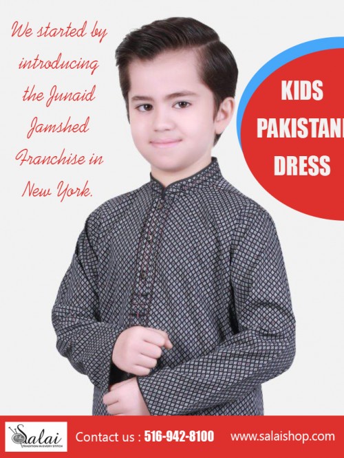 Pakistani Clothes For Boys
https://salaishop.com/collections/boys-shalwar-kurta-2018

If you want to buy Kids Designer Clothes Pakistani in person, and get the chance to try them on, then there are several ways to go about it. Most towns now have second-hand or slightly-used clothing stores that specialize in high end products. You still might be paying a steep price, but it will be much less than what you would pay if you were buying the goods at retail price.
More Links: 
https://salaishop.netboard.me/
https://onmogul.com/salaishop
https://aboutus.com/User:Salaishop
https://www.pinterest.com/pakistanisuitswithpants/