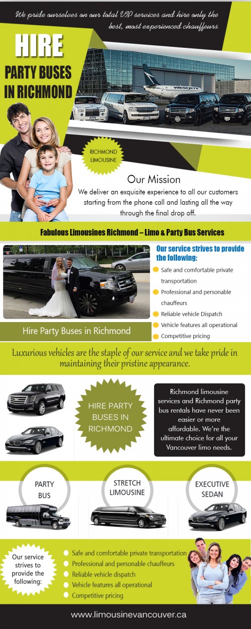 Our site : https://www.limousinevancouver.ca/richmond-limousine-service
You can enjoy riding like a star or royalty all without paying the high price you'd expect. That means you can pocket more of your money to spend while visiting and being driven around avoiding the loads of cars. You'll be able to enjoy the many festivals or other activities that might be going on depending on the time of year it is and all based on where you are visiting. Hire party buses in Richmond for your next travel. 
My Social : https://twitter.com/Coquitlamlimo
More Links : http://www.lacartes.com/business/Fabulous-Limousines-Vancouver/674665
http://www.a-zbusinessfinder.com/business-directory/Fabulous-Limousines-Vancouver-Vancouver-British-Columbia-Canada/32911098/
http://tupalo.com/en/vancouver-british-columbia/fabulous-limousines-vancouver