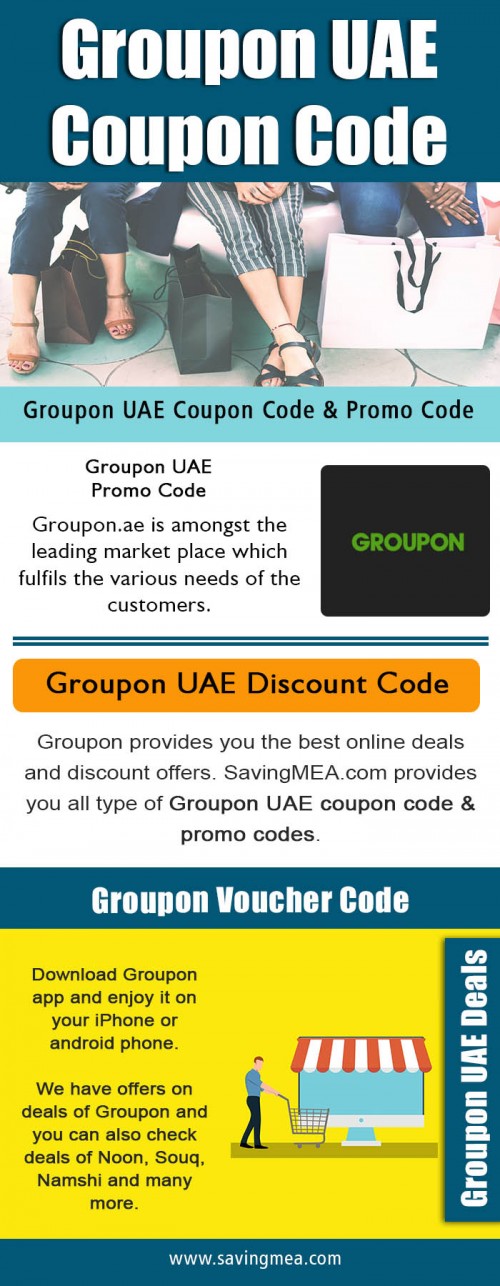 Our Website: http://www.savingmea.com/store/groupon-uae/
Groupon UAE Coupon Code helps to limit your shopping expenses. Codes are available on ample products. The web availability can also fetch you some top promotional deals that can make your shopping a bit more exciting. Everyone is always looking for different ways to make money and save money. By using coupon codes when you're shopping online, you can save a ton of money on your everyday purchases.
My Profile: https://site.pictures/nooncouponcode
More Links:
https://followus.com/souqcouponcode
https://www.4shared.com/u/FCsMroks/savingmea.html
https://plus.google.com/102711158195684333167
