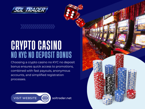 Most Bitcoin Cas!nos Without KYC design these bonuses for exploration, not immediate gain. Once that’s clear, expectations become more realistic—and less frustrating. Start small, even if it feels unnecessary Even though no deposit is required, it still helps to keep things controlled.

Read Our Blogs:
https://soltraderkyc.medium.com
https://soltrader-1.jimdosite.com
https://soltrader.mystrikingly.com

More Links:
https://heylink.me/soltrader
https://vimeo.com/soltrader
https://myanimelist.net/profile/soltrader