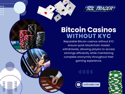 In Bitcoin Cas!nos Without KYC, funds move directly between wallets and platforms. Once a transaction is confirmed, it’s final. So while the system is secure in design, mistakes at the user level can’t easily be reversed.

Read Our Blogs:
https://soltrader.wixsite.com/soltrader
https://soltrader.weebly.com
https://soltraderkyc.medium.com

More Links:
https://campsite.bio/soltrader
https://vimeo.com/soltrader
https://www.viki.com/collections/4269593l-sol-trader