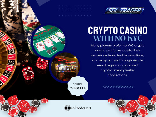 A Crypto Cas!no With No KYC gives freedom—but it also expects awareness. Bonuses sound exciting, but don’t rush past the details, One of the biggest attractions is the idea of a Crypto Cas!no No KYC No Deposit Bonus. Free play without depositing anything? That’s hard to ignore.

Read Our Blogs:
https://soltraderkyc.wordpress.com
https://soltraderkyc.tumblr.com
https://soltrader-1.jimdosite.com

More Links:
https://allmyfaves.com/soltrader
https://dzone.com/users/5516835/soltrader.html
https://soltrader.livejournal.com/profile