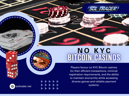 A player enjoys the platform, maybe wins a bit, tries to withdraw… and suddenly there’s a request for No KYC Cas!no Bitcoin verification. Documents, confirmations, extra steps—the very things that were supposed to be avoided.

Read Our Blogs:
https://soltrader.wixsite.com/soltrader
https://soltrader.weebly.com
https://soltraderkyc.medium.com

More Links:
https://igli.me/soltrader
https://gravatar.com/soltraderkyc
https://www.blurb.com/user/soltrader
