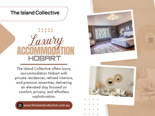 Luxury Accommodation Hobart