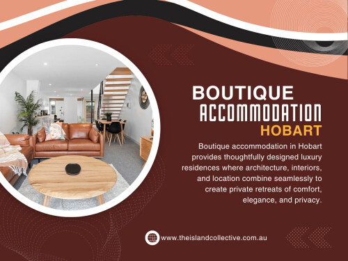 With Boutique accommodation Hobart, service is often more intuitive. Hosts know when to intervene and when to leave guests alone, which is crucial in building trust and feeling comfortable during the stay.

The Island Collective

Address: Hobart, Tasmania, 7000

Phone Number : +61400101466