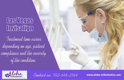 Get Your Best Smile Today with Las Vegas Invisalign at https://aloha-orthodontics.com/invisalign-las-vegas/

Find Us 

https://goo.gl/maps/FtHC6cAAoAG2

Las Vegas Invisalign treatment involves the use of a custom-made series of aligners created for each individual patient to re-position teeth. These aligner trays are made of smooth, comfortable and virtually invisible BPA-free plastic that is worn over the teeth. Wearing the aligners gradually shifts teeth into place, based on the movements planned by the orthodontist. 

Our Services :

Invisalign las vegas
Las vegas Invisalign
Las vegas orthodontics
Las vegas orthodontists
Orthodontist las vegas

Address:
11710 W Charleston Blvd, 
Las Vegas, NV 89135, USA

For More Informatin Visit Our Website : https://aloha-orthodontics.com
Call Me      : +1 702-642-5642
Hours Of Operation    :  9:30 am to 5:30pm, 7 days a week

Follow on Our Socials :

https://www.facebook.com/orthodontistlas
https://twitter.com/Invisalignz
https://www.pinterest.com/Orthodontistsz/
https://www.youtube.com/channel/UCyLH9bZ2wa-2iXwYRBUuEtA
https://www.instagram.com/invisalignlasvegas/
https://plus.google.com/105016626578458307693