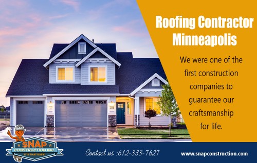 Roofing contractor Minneapolis professionals for your house at http://www.snapconstruction.com/roofing-contractor-minneapolis/

Find us: 

https://goo.gl/maps/KbWjN4GpUZJ2

The importance of a roof cannot be denied, whether it is a commercial or a residential building. As crucial as reliable roofing is, it is also quite vulnerable which is why attention needs to be paid while selecting for a Roofing contractor Minneapolis. This is because the roof tends to be exposed to a lot of rough weather conditions which can, in turn, lead to it being affected to a worrying extent. It tends to incur a lot of damage over time, and thus it is essential that high standard of artistry is maintained at all times during the roofing process so that you do not have to worry about getting the job redone in the future.

Our Services : 

Roofing contractor minneapolis mn
Roofing contractor minneapolis
Roofing contractors minneapolis
Minneapolis roofing
Roofing minneapolis mn

Address :

8200 Humboldt Ave S Suite 120
Minneapolis, MN 55431, USA

Visit Our Website : https://www.snapconstruction.com/  
Phone   : +1 612-333-7627
E-Mail   : contact@snapconstruction.com

Working Hours :

Monday - Friday  –  8:00 AM – 8:00 PM
Saturday   –  8:00 AM – 5:00 PM
Sunday    - Closed

Social Links: 

https://www.youtube.com/channel/UChJ5w27Y3PYmYPt1PxjqcOw
https://twitter.com/SnapMnRoofing
https://www.facebook.com/Roof-Replacement-Contractor-Edina-MN-116186509089355/
https://www.pinterest.com/RoofingMn
https://plus.google.com/u/0/113169440235417072589
https://www.instagram.com/roofingcompanies/
https://sites.google.com/snapconstruction.com/roof-replacement-contractor/home