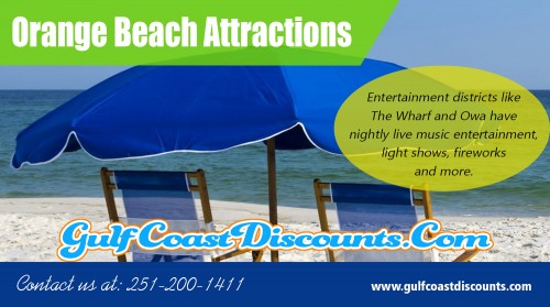 Orange Beach Attractions including Adventure Island, deep-sea fishing and more At https://gulfcoastdiscounts.com/things-to-do-in-orange-beach-alabama/

Deals in .....

Things To Do In Orange Beach
Orange Beach Restaurants
Orange Beach Attractions
Orange Beach Entertainment
Things To Do In Gulf Shores
Gulf Shores Restaurants
Gulf Shores Attractions
Gulf Shores Entertainment

Orange Beach Attractions are world famous, with the well-maintained beauty of the place it is all the more suitable destinations for people to suntan and enjoy gazing at calm waters. The site is popular amongst young couples; it is one of the best goals for a honeymoon. 

Address: P.O.Box 2291, Orange Beach, AL 36561
Tel:  251-200-1411
Mail: support@gulfcoastdiscounts.com

Social---

https://twitter.com/GulfCoastCoupon
http://www.alternion.com/users/orangebeachrestauran/
https://www.reddit.com/user/orangebeachrest
https://www.facebook.com/GulfCoastDiscounts