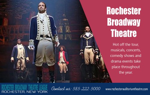 Get Rochester Auditorium Theatre's tickets for an upcoming event at http://www.rochesterauditoriumtheatre.com/

Find Us: https://goo.gl/maps/76M9TGaFgDt

Deals In...

Rochester Broadway Theatre
RBTL Auditorium Theatre
Rochester Broadway Theatre New York

Rochester Broadway Theatre is easy and convenient, with multiple parking options available less than a mile from the venue. Reserve parking may be available, depending on where you are parked. If you do not reserve a space, it is recommended that you arrive in plenty of time for your event, to avoid delays and congestion. Theatre tickets for a number of different plays and shows are being sold online, offering everyone easy access to a chance to see their favorite production at avenue near them.

Street Address: 885 East Main Street,
City: Rochester, NY
Post Code: 14605
Phone: +1 585-222-5000

Social:

https://twitter.com/TheatrRochester
https://www.facebook.com/Fans-of-Rochester-Auditorium-Theatre-1976200202613450/
https://www.youtube.com/channel/UCFnm3qwOafjM0XWtVVZCOZg
https://plus.google.com/112337558105215816152
https://www.pinterest.com/RochesterNYC/
https://www.instagram.com/rochesternyc/
https://www.reddit.com/user/rochesternyc