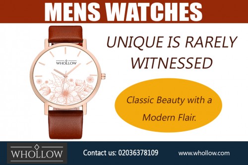 Choose Mens Watches from the latest collection of digital & analog At https://whollow.com/mens-watches/

Deals in .....
Whollow  
Luxury Watches 
Mens Watches  
Womens Watches

Mens Watches are a great accessory to any wardrobe. The right watch is far more than just an accessory but it also can be a necessity. They make men fill like they look good and walk with more confident knowing that their wrist looks and feels nice. When it comes to all the wonderful design and styles of watches that are available men have a harder time finding the right watch to fit their personality. This is one of the reasons that make shopping for a watch so much fun. 

Add : 35 Little Russell Street, LONDON,WC1A 2HH united kingdom
Email: Hello@whollow.com
Telephone: 02036378109 (10am – 6pm)

Social  : 
https://kinja.com/whollowluxurywatches
http://www.allmyfaves.com/whollowluxury/
https://itsmyurls.com/whollowluxury