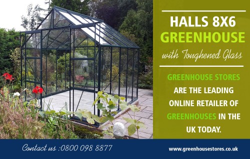 Halls 8x6 Greenhouse with Toughened Glass is perfect for the home at https://www.greenhousestores.co.uk/Contact-Greenhouse-Stores.html

Find us on Google Maps:

https://goo.gl/maps/TdateWRNa372

Aluminum is the most popular today as it is maintenance free and relatively inexpensive. Wooden Halls Greenhouse, however, tend to cost more and over the years will require a bit of love and care. It has to be said that while most aluminum greenhouses will suffer in very extreme windy conditions, especially if they’re in a very windy, unsheltered position. Wooden greenhouses, however, are particularly hardy in windy coastal or elevated areas and due to their weight, they thrive in these inhospitable conditions.

Our Services:

Halls Popular Greenhouses
Halls Popular Greenhouse
Halls 8x6 Popular Greenhouse
Halls 8x6 Greenhouse with Toughened Glass
Halls 8x6 Greenhouse

Address:

Circle Online Limited Mere Green Chambers,
338 Lichfield Road, Sutton Coldfield B74 4BH

Working Hours:

Monday - Friday : 9: 00 AM - 5:30 PM
Saturday & Sudnay : Closed

For more Information visit our website  : https://www.greenhousestores.co.uk
Phone number     : +44 800 098 8877
E-mail      : support@greenhousestores.co.uk

Follow On Social Media:

https://www.facebook.com/greenhousestores
https://www.instagram.com/victoriangreenhouse/
https://twitter.com/greenhousesuk
https://www.pinterest.com/GreenhousesUK/
https://plus.google.com/+GreenhousestoresCoUk
https://www.youtube.com/channel/UCn15qhCGe7d2F3eDrSJAevQ