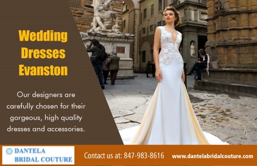 Latest wedding dresses in Chicago that will truly make you feel like a princess at https://dantelabridalcouture.com/wedding-gown-designers/
Find Us On : https://goo.gl/maps/iq2XS6CBXts
If you are looking for clothing to wear to work, you may be interested in finding apparel for women that is for business wear. You can find dresses, suits and other things that are ideal for this purpose. When summertime comes around, you may be looking for dressy items that are more suitable for the warm, summer months. You may also be looking for specific colors or styles. Our wedding dresses in Chicago place where you can find various collections according to new trend.   
My Social :
https://list.ly/marketingdantela/lists
https://padlet.com/marketingdantela
https://chicagobridegown.netboard.me/
https://en.gravatar.com/bridaldresseschicago


Dantela Bridal Couture

4370 W Touhy Ave, Lincolnwood, Illinois 60712
Call us : (847) 983-8616
WORKING HOURS:
Monday: Closed
Tuesday: By Appointment
Wednesday: 12PM – 8PM
Thursday: 11AM – 7PM
Friday: 10AM – 6PM
Saturday: 10AM – 4PM
Sunday: 10AM – 3PM

Deals In....
Chicago wedding dresses & bridal gowns
Bridal wedding dresses & gowns Evanston
Bridal wedding dresses & gowns Skokie
Wedding dresses Park Ridge
Royal Train Wedding Dresses
Mermaid wedding dresses Chicago