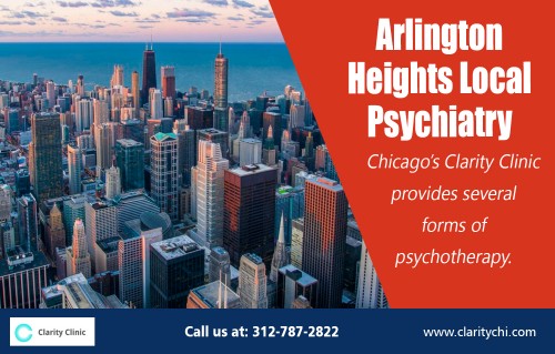 Arlington Heights local Psychiatry Treatment for mental health conditions AT https://claritychi.com/psychiatrist/
Find us on Google Map : https://goo.gl/maps/eMBEtFrY1Sn
Deals in : 
Arlington Heights local Psychiatry 
Psychiatry Near arlington heights
Psychiatry near my location
PSYCHIATRY

Psychiatry is a medical speciality which is devoted to the study, diagnoses, treatment and prevention of mental disorders. Arlington Heights local Psychiatry provide a comprehensive range of tertiary-level psychiatric and mental health services to our patients. Our programs offer a wide range of diagnostic and treatment services for conditions from Major Depression to Autism to Schizophrenia. Our specialized treatment centers and programs forge a critical link between academic thought leaders and expert clinicians. 
Address : 2101 S Arlington Heights Rd suite 116, Arlington Heights, IL 60005
Website : https://claritychi.com/location/arlington-heights-il/
Business Primary Phone Number : (847) 666-5339
Hours : Sat to Sun 9AM–5PM , Mon To Fri 7AM–9PM
Emaild: rreddy@clarityah.com
Social : 
http://www.alternion.com/users/ClarityClinic/
https://en.gravatar.com/psychiatrycounseling
https://couplescounseling.netboard.me/
https://padlet.com/psychiatryah/