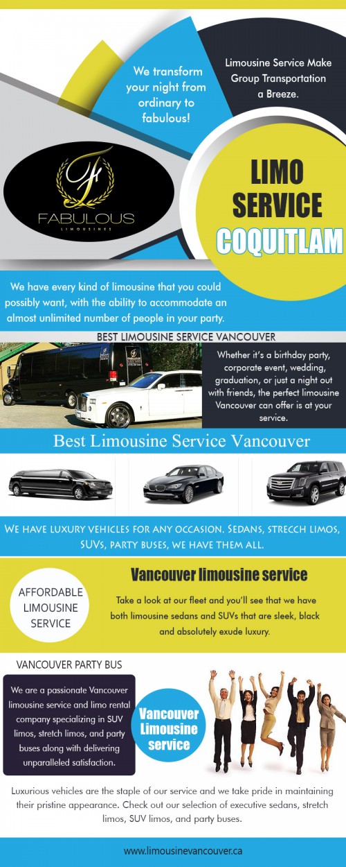Hire Vancouver limo for the best transportation service at https://www.limousinevancouver.ca/coquitlam-limousine/

Company Owner/Contact Person: Vick Raj
Business Name: Fabulous Limousines Vancouver
ADDRESS- 741 W. 57th Ave #7 Vancouver BC V6P 1S2 Canada
Street Address: 741 W. 57th Ave
Suite/Office (if any): 7
City: Vancouver, State: BC, Zip/Postal Code: V6P 1S2
Business Primary Phone Number: (778) 288-5466
Business Category: Limousine Service, Airport Shuttle Service
Primary Email Address : info@fabulouslimousines.ca
Products/Services – limousine service, party bus service, sedan service, airport transportation, whistler transportation
Year Established: 2011
Hours of Operation: 24 hours a day / 7 days a week / 365 days a year
Languages Spoken: English
Payment Methods Accepted: cash, debit, credit
Service Areas: within 100 km of my address

Our Service:

limo service coquitlam

Now, if you're wondering why you should hire Vancouver limo, you'll find it to be more convenient than car rentals. For those of you who have traveled before, you know how chaotic traffic can be depending on the time of year it is, as well as where you travel to. And besides, after a long flight the last thing you probably want to do is drive yourself to a hotel or nearby lodging location. Limo service airport professional can pick you up right at the airport and take you where you need to go. 

Social: 
https://twitter.com/limousine_info
https://www.facebook.com/FabulousLimousines
https://www.google.ca/search?hl=en-GB&dcr=0&q=Fabulous%20Limousines%20Vancouver&sa=X&ved=0ahUKEwj-1ojzmLHaAhUD0oMKHdKcARkQvS4IOzAA&biw=1600&bih=769&npsic=0&rflfq=1&rlha=0&rllag=49222177,-123050507,5156&tbm=lcl&rldimm=6453307451013039969https://www.instagram.com/fabulous.limousines/
https://www.behance.net/Coquitlamlimo