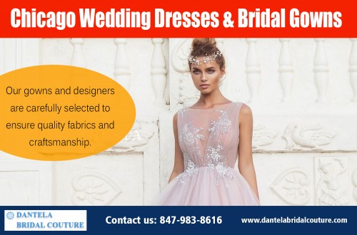 Chicago wedding dresses & bridal gowns with a great discount offers at https://dantelabridalcouture.com 

This can help be certain you've got the best suits offered for you which you may grab in a quick time period. There's nevertheless some aspects which you want to be change off whenever you're selecting your suit online. Chicago wedding dresses & bridal gowns professionals will always ensure that you purchase the best dress. Thus you do not have to know about the truth that will enable you to know what things to look out for when you're purchasing suits on the internet.
 
 
Find Us : https://goo.gl/maps/iyx41v9cEBv 

Deals In : 

Wedding Dresses & Bridal Gowns Shop In Chicago 
Wedding Dresses Chicago 
Wedding Dress Shops Chicago 
Wedding Gowns Chicago 
Wedding Dresses In Chicago 
Bridal Gowns Chicago 

Chicago Wedding Dresses & Bridal Gowns 
Chicago Wedding Dresses 
Chicago Bridal Dresses 
Chicago Wedding Gowns 
Chicago Bridal Gowns 

Social Links : 

https://twitter.com/Dantela4370 
https://www.pinterest.com/dantelabridal/ 
https://www.facebook.com/ChicagoWeddingDresses/ 
https://www.instagram.com/dantelabridalcouture/ 
https://www.youtube.com/channel/UCBA5zwvGPIV3pb_FaFgArNw