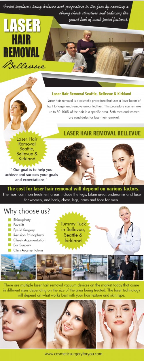 Laser Hair Removal Bellevue hair removal therapy at http://www.cosmeticsurgeryforyou.com 

Also Visit : 

http://www.cosmeticsurgeryforyou.com/contact-plastic-surgeon-seattle-wa/ 
http://www.cosmeticsurgeryforyou.com/plastic-surgery-price-list-seattle-wa/ 

In laser hair removal Bellevue hair removal therapy, an intense, pulsating beam of focused laser light energy is passed through the skin targeting dark pigment, called melanin, in hair. The intense heat of laser light burns the hair follicle causing permanent damage and thereby prevents the growth of new hair. Laser does not heat or damage the surrounding skin.

Find us : https://goo.gl/maps/hBAQxkvYeYP2 

Our Services : 

Breast Augmentation In Bellevue 
Breast Augmentation In Seattle 
Tummy Tuck In Seattle 
Tummy Tuck In Bellevue 
Botox In Seattle 

Social Links : 

https://twitter.com/botoxinseattle 
https://www.instagram.com/tummytuckseattle/ 
https://www.pinterest.com/breastaugmentation/ 
https://plus.google.com/u/0/110646522853059428130 
https://www.youtube.com/channel/UCRU9tSwu8rdKTJJzE5n0QLg