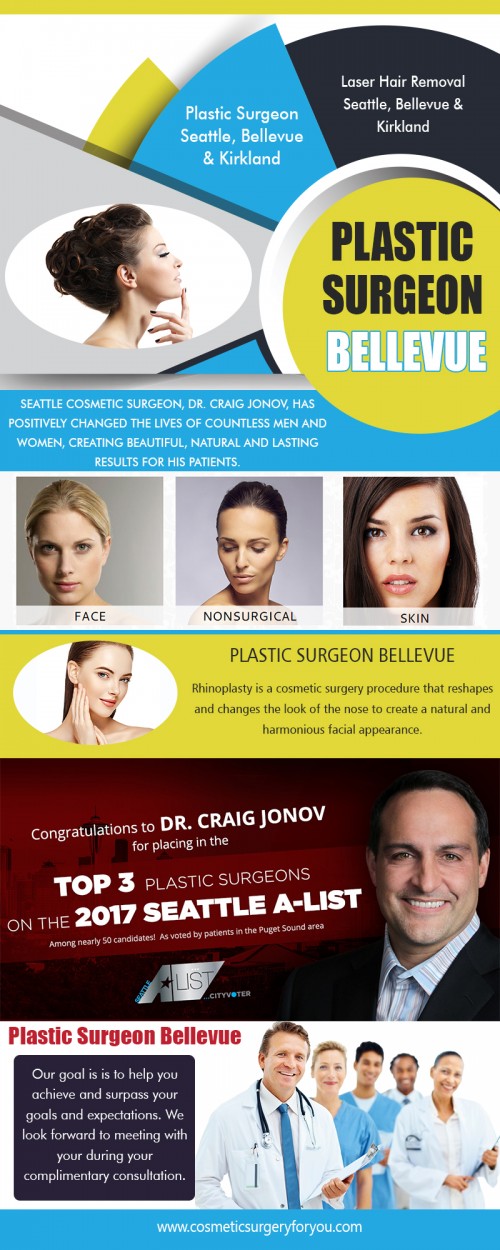 Plastic Surgeon Seattle , Bellevue & Kirkland with many other cosmetic procedures at http://www.cosmeticsurgeryforyou.com 

Also Visit : 

http://www.cosmeticsurgeryforyou.com/contact-plastic-surgeon-seattle-wa/ 
http://www.cosmeticsurgeryforyou.com/plastic-surgery-price-list-seattle-wa/ 

Plastic Surgeon Seattle , Bellevue & Kirkland involves surgical reconstruction of different areas of the body. You may be interested in plastic surgery due to birth defects, disease, burns or for other and more personal cosmetic reasons. A plastic surgeon is a well-defined surgical specialist. Plastic surgery can help improve the way you look and enhance your original features. Whether you are looking to have plastic surgery because of birth defects or for personal reasons, the results can boost your self confidence, build your self esteem and provide you with an entirely different outlook on life.  

Find us : https://goo.gl/maps/hBAQxkvYeYP2 

Our Services : 

Breast Augmentation In Bellevue 
Breast Augmentation In Seattle 
Tummy Tuck In Seattle 
Tummy Tuck In Bellevue 
Botox In Seattle 

Social Links : 

https://twitter.com/botoxinseattle 
https://www.instagram.com/tummytuckseattle/ 
https://www.pinterest.com/breastaugmentation/ 
https://plus.google.com/u/0/110646522853059428130 
https://www.youtube.com/channel/UCRU9tSwu8rdKTJJzE5n0QLg