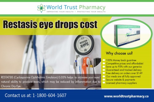 Save on Restasis Eye Drops Cost with our free coupons at https://www.worldtrustpharmacy.co/ 

Buy Here : 

https://www.worldtrustpharmacy.co/restasis-cost 

The Restasis Eye Drops Cost, we sell is from top multinational pharmaceutical company Allergan - the same manufacturer that supplies the USA market. The reason we can charge a much lower price is due to the fact that we buy the medication at a much lower price from Allergan India. It is exactly the same product sold in USA, but sourced from their India division where costs are considerably lower than in the USA.

Deals In : 

Atripla Generic Name 
Eliquis 5 mg Price 
Entecavir Cost 
Isentress Price 
Janumet XR Price 
Zytiga 250 mg Price 
Restasis Eye Drops Cost 

Social Links : 

https://twitter.com/trustgenerics 
https://www.instagram.com/tenviremprep/ 
https://in.pinterest.com/ViradayTablets/ 
https://plus.google.com/u/0/114895103783609971938 
https://www.youtube.com/channel/UC4_25XY4Z1v0MGdyJofWAMw